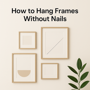 How to Hang Frames Without Nails
